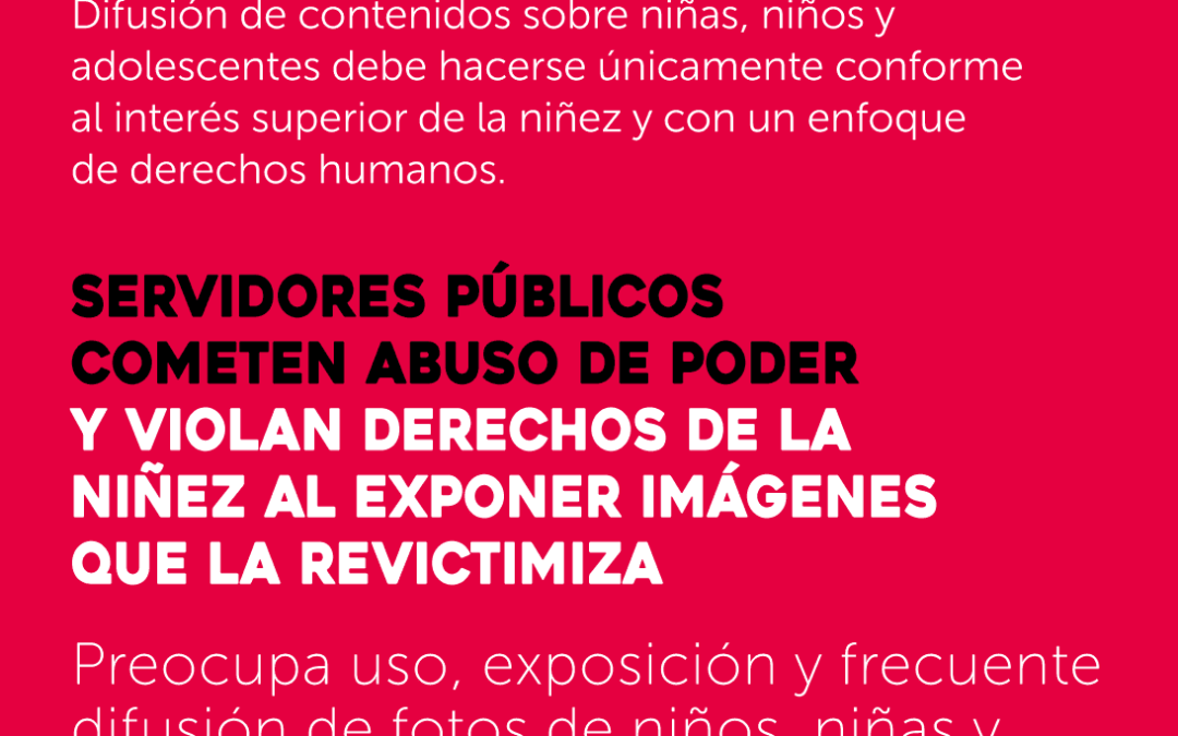 REDIM: Servidores públicos cometen abuso de poder y violan derechos de la niñez al exponer imágenes que la revictimiza